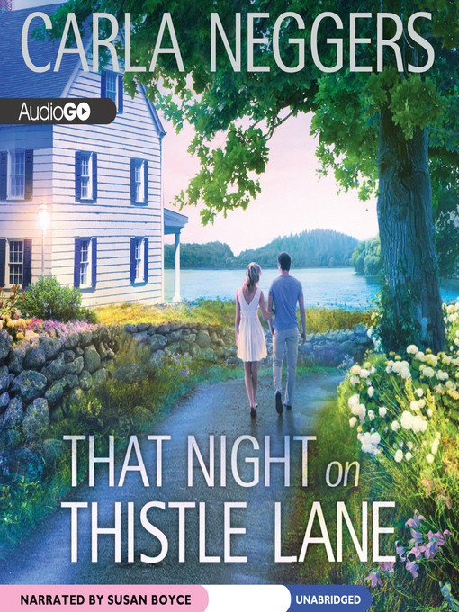 Title details for That Night on Thistle Lane by Carla Neggers - Wait list